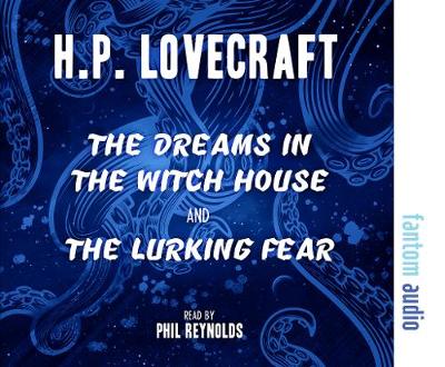 Book cover for The Dreams in the Witch House & The Lurking Fear