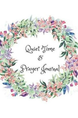 Cover of Quiet Time and Prayer Journal