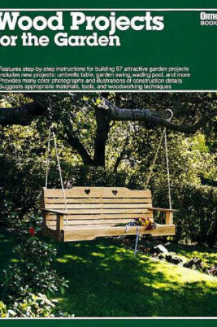 Cover of Wood Projects for the Garden