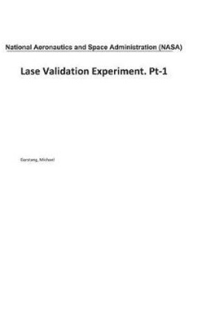 Cover of Lase Validation Experiment. Pt-1