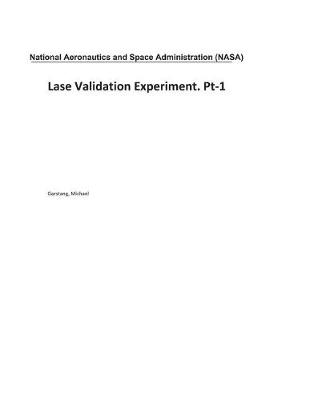 Book cover for Lase Validation Experiment. Pt-1