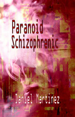 Book cover for Paranoid Schizophrenic