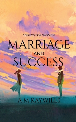 Book cover for 10 Keys for Women Marriage and Success