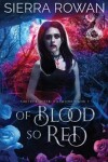 Book cover for Of Blood So Red