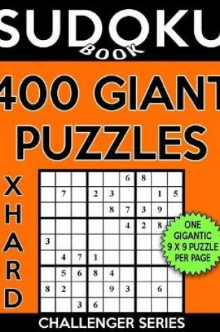 Cover of Sudoku Book 400 Extra Hard GIANT Puzzles