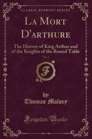 Cover of La Mort d'Arthure, Vol. 1