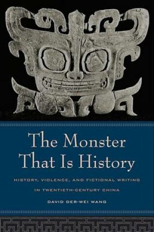 Cover of The Monster That Is History