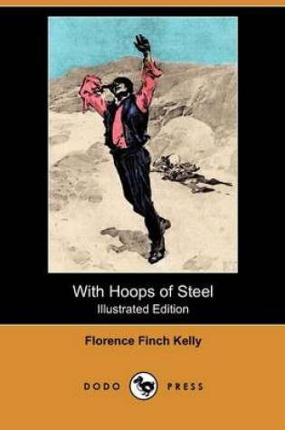 Cover of With Hoops of Steel(Dodo Press)