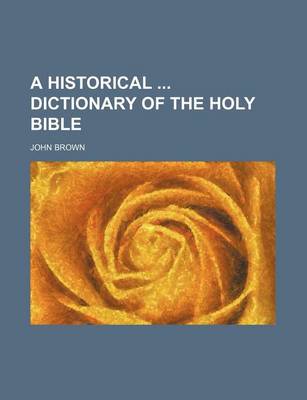 Book cover for A Historical Dictionary of the Holy Bible