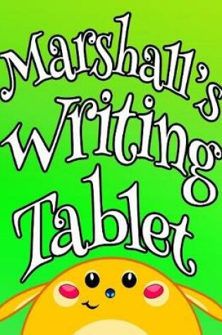 Cover of Marshall's Writing Tablet