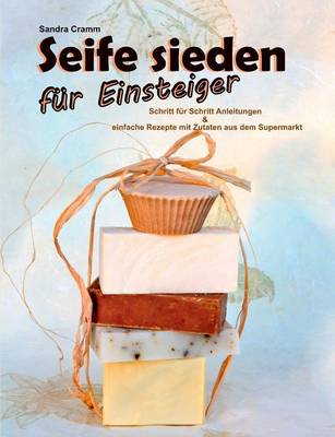 Book cover for Seife sieden für Einsteiger