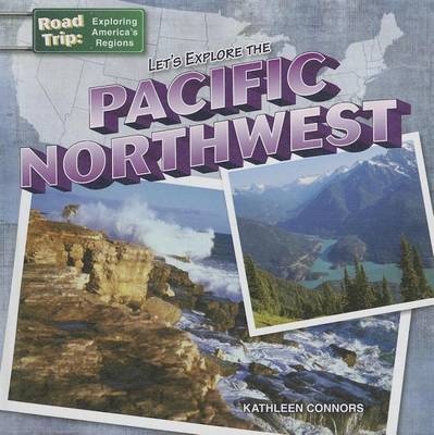 Cover of Let's Explore the Pacific Northwest