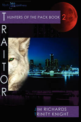 Book cover for Hunters of the Pack - Book 2 - Traitor