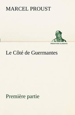 Book cover for Le Côté de Guermantes - première partie