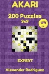 Book cover for Akari Puzzles 9x9 - Expert 200 vol. 4