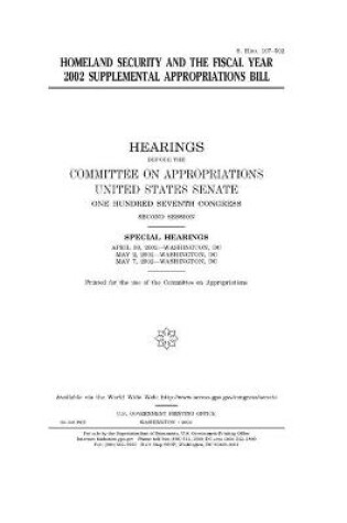 Cover of Homeland security and the fiscal year 2002 supplemental appropriations bill