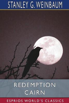 Book cover for Redemption Cairn (Esprios Classics)