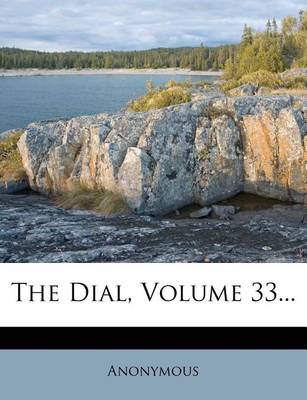 Book cover for The Dial, Volume 33...