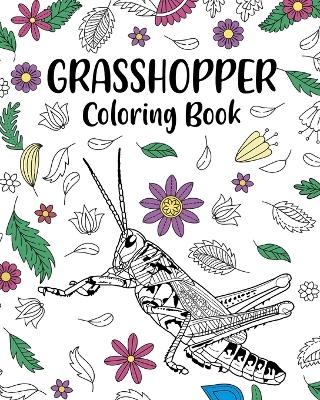 Book cover for Grasshopper Coloring Book