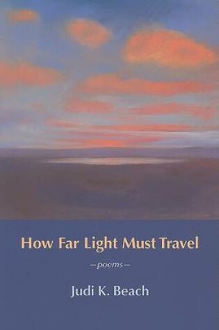 Cover of How Far Light Must Travel