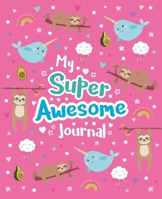 Book cover for My Super Awesome Journal