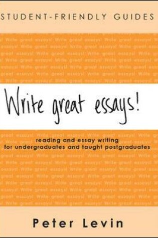 Cover of Student-Friendly Guide: Write Great Essays!