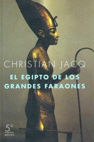 Cover of El Egipto de Los Grandes Faraones
