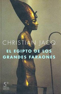 Book cover for El Egipto de Los Grandes Faraones