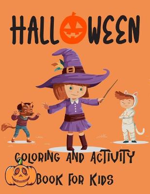 Book cover for Halloween Coloring And Activity Book For Kids