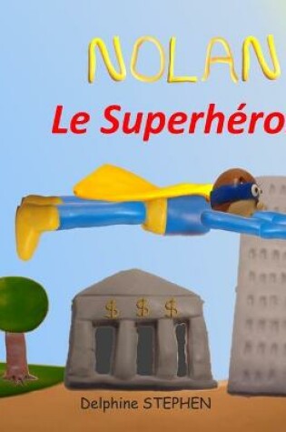 Cover of Nolan le Superhéros