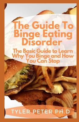 Book cover for The Guide To Binge Eating Disorder