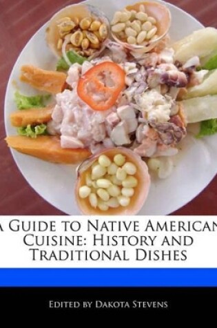 Cover of A Guide to Native American Cuisine