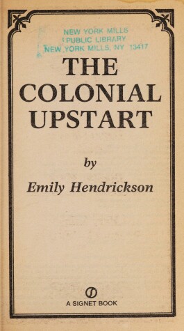 Book cover for Hendrickson Emily : Colonial Upstart