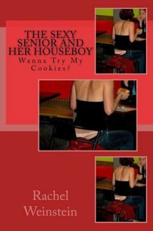 Cover of The Sexy Senior and Her Houseboy