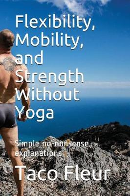 Book cover for Flexibility, Mobility, and Strength Without Yoga