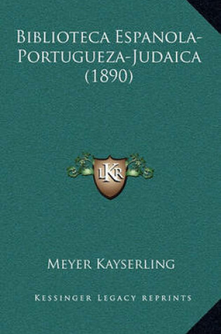 Cover of Biblioteca Espanola-Portugueza-Judaica (1890)