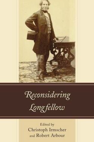 Cover of Reconsidering Longfellow