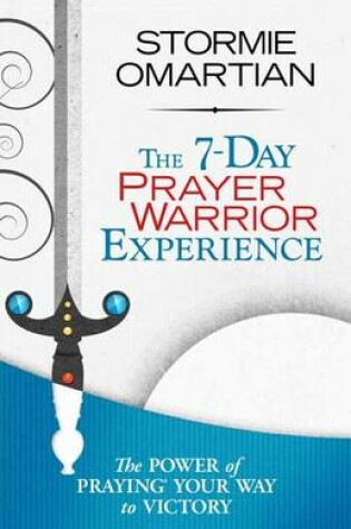 Cover of The 7-Day Prayer Warrior Experience (Free One-Week Devotional)