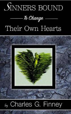 Book cover for Sinners Bound To Change Their Own Hearts