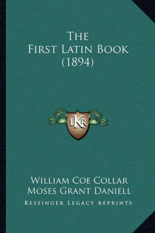 Cover of The First Latin Book (1894)