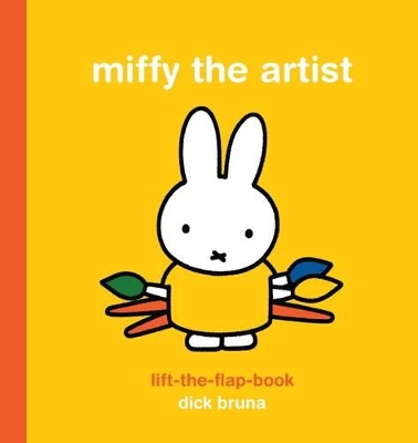 Book cover for Miffy the Artist Lift-the-Flap Book