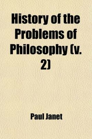 Cover of History of the Problems of Philosophy (Volume 2)