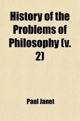 Book cover for History of the Problems of Philosophy (Volume 2)