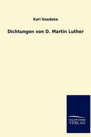 Cover of Dichtungen von D. Martin Luther