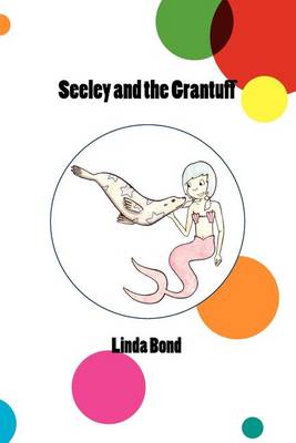 Book cover for Seeley and the Grantuff