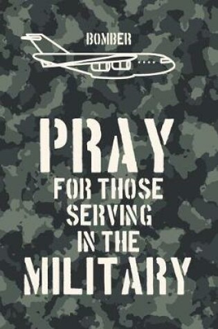 Cover of BOMBER - pray for those serving in the military