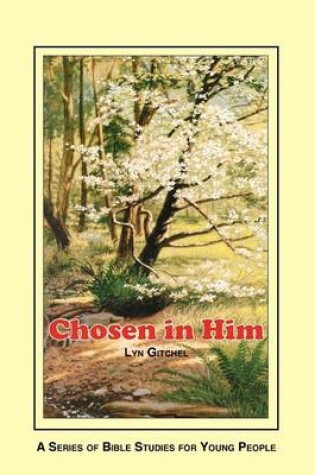 Cover of Chosen in Him