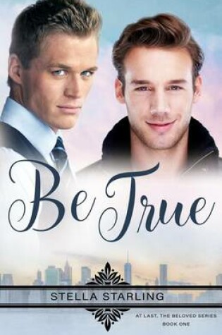 Cover of Be True