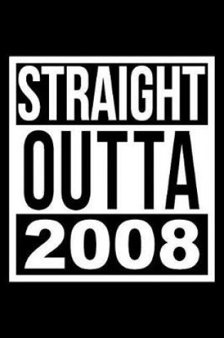 Cover of Straight Outta 2008