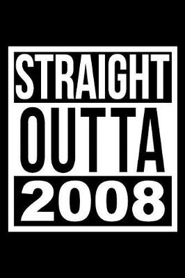 Book cover for Straight Outta 2008